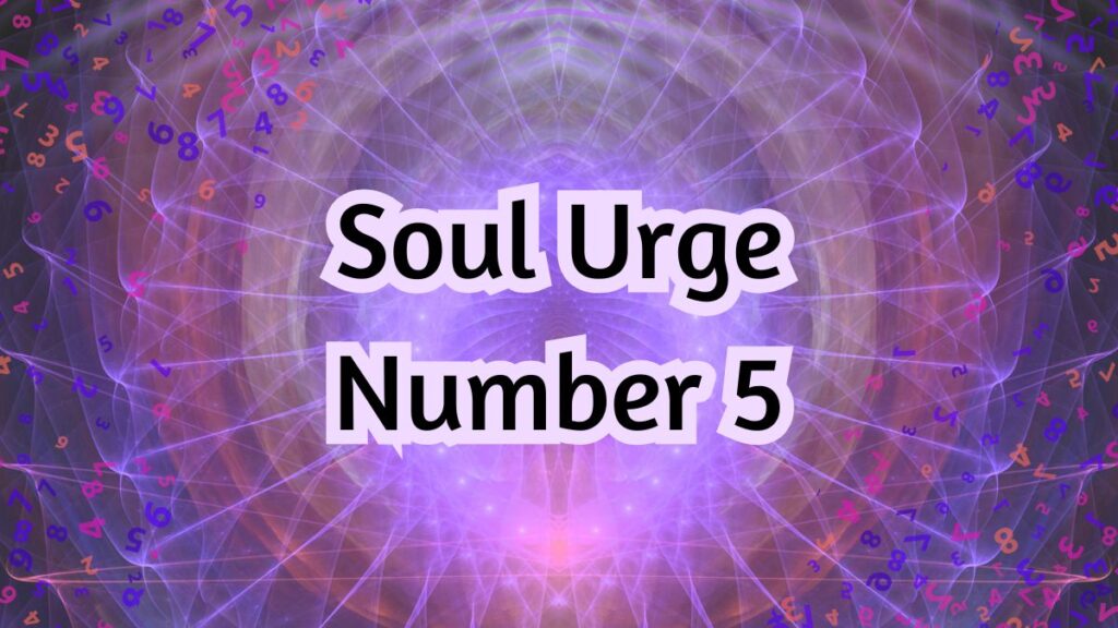 soul urge number 5