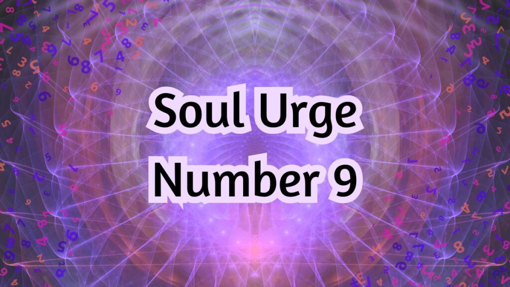 soul urge number 9